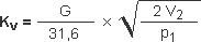 Kv = G/31.6 *√(2V2/p1)