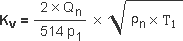 514 Kv = (2 * Qn) / (p1) * sqrt(ρn * T1)